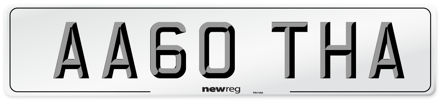AA60 THA Number Plate from New Reg
